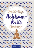 Die 50-Tage-Achtsamkeits-Challenge - 