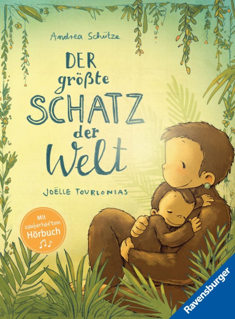 Der größte Schatz der Welt. Jubiläumsausgabe mit Hörbuch - Andrea Schütze