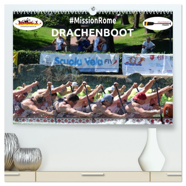 Drachenboot - MissionRome (hochwertiger Premium Wandkalender 2026 DIN A2 quer), Kunstdruck in Hochglanz - Marc Rößler