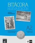 Bitácora. Nueva edición. A2. Übungsbuch + Audios online - 