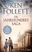 Die Jahrhundert Saga - Ken Follett