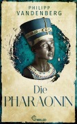 Cover-Bild zum Titel 'Die Pharaonin' von 'Philipp Vandenberg'
