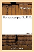 Cover-Bild zum Titel 'Bluettes Poétiques Volume 2' von 'Bardy'