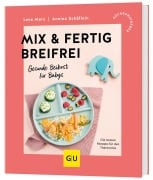 Cover-Bild zum Titel 'Mix & Fertig breifrei' von 'Lena Merz, Annina Schäflein'