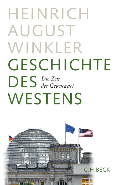 Geschichte des Westens - Heinrich August Winkler
