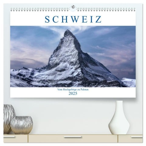 Schweiz - Vom Hochgebirge zu Palmen (hochwertiger Premium Wandkalender 2025 DIN A2 quer), Kunstdruck in Hochglanz - Joana Kruse