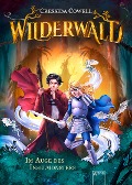 Wilderwald (3). Im Auge des Inselmonsters - Cressida Cowell