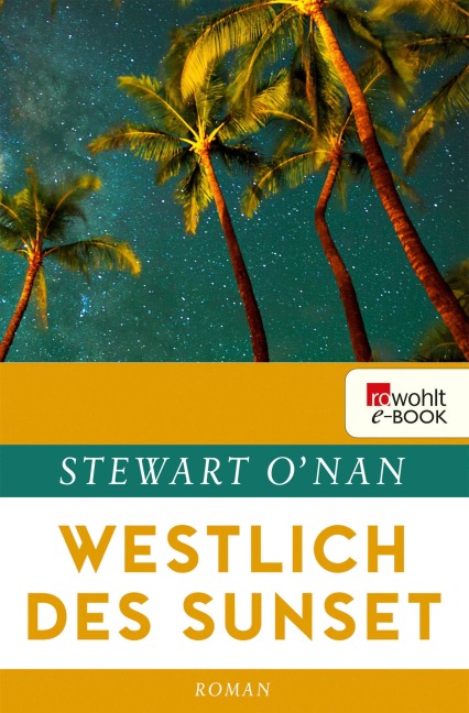 Westlich des Sunset - Stewart O'Nan