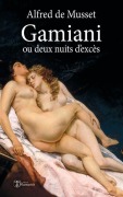 Cover-Bild zum Titel 'Gamiani ou deux nuits d'excès' von 'Alfred De Musset'