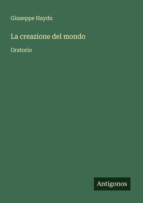 La creazione del mondo - Giuseppe Haydn