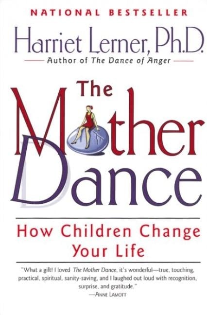 Mother Dance, The - Harriet Lerner