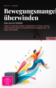 Cover-Bild zum Titel 'Bewegungsmangel überwinden' von 'Iris A. I. Saage'