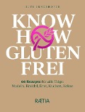 Know-how glutenfrei - Ruth Innerhofer