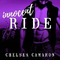 Cover-Bild zum Titel 'Innocent Ride Lib/E' von 'Chelsea Camaron'
