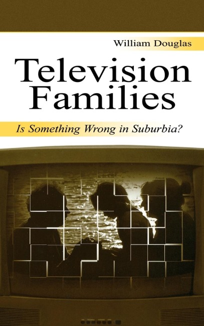 Television Families - William Douglas