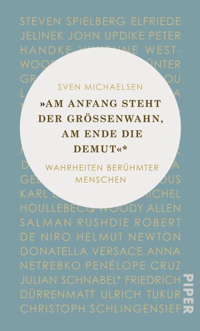 'Am Anfang steht der Größenwahn, am Ende die Demut' - Sven Michaelsen