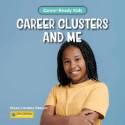 Cover-Bild zum Titel 'Career Clusters and Me' von 'Diane Lindsey Reeves'