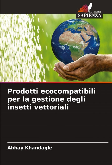 Prodotti ecocompatibili per la gestione degli insetti vettoriali - Abhay Khandagle