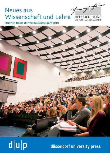 Neues aus Wissenschaft und Lehre der Heinrich-Heine-Universität Düsseldorf 2010 - H. Michael Piper
