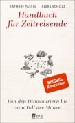 Cover-Bild zum Titel 'Handbuch für Zeitreisende' von 'Kathrin Passig, Aleks Scholz'