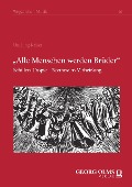 Cover-Bild zum Titel '"Alle Menschen werden Brüder"' von 'Ute Jung-Kaiser'
