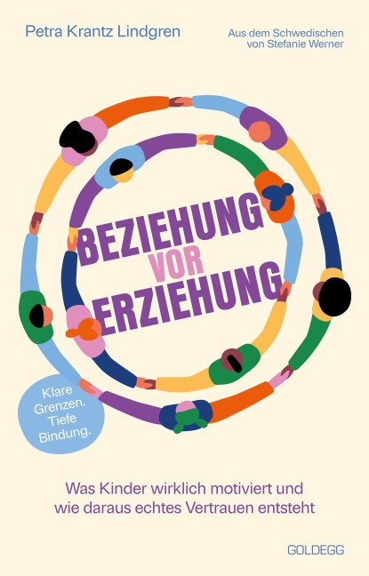 Beziehung vor Erziehung - Petra Krantz Lindgren
