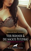 Cover-Bild zum Titel 'Vier Männer und die nackte Putzfrau | Erotische Geschichte' von 'Millicent Light'