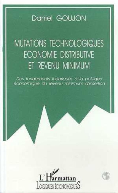 Mutations technologiques, économie distributive et revenu minimum - Goujon