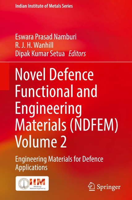 Novel Defence Functional and Engineering Materials (NDFEM) Volume 2 - 
