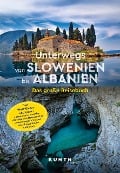 Cover-Bild zum Titel 'KUNTH Unterwegs von Slowenien bis Albanien' von 'Daniela Schetar'
