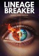 Cover-Bild zum Titel 'Lineage Breaker' von 'Romy van Mader'