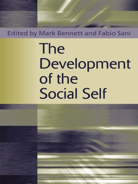 The Development of the Social Self - 