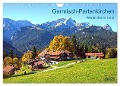 Garmisch-Partenkirchen Werdenfelser Land (Wandkalender 2025 DIN A4 quer), CALVENDO Monatskalender - Prime Selection