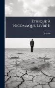 Cover-Bild zum Titel 'Ãthique Ã Nicomaque, Livre Ii' von 'Aristotle'