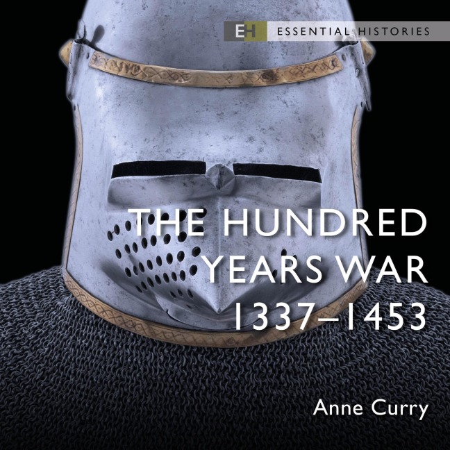 The Hundred Years War - Anne Curry