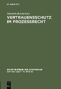 Cover-Bild zum Titel 'Vertrauensschutz im Prozeßrecht' von 'Joachim Burmeister'