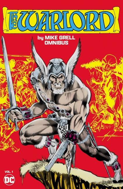 The Warlord by Mike Grell Omnibus Vol. 1 - Mike Grell