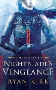 Nightblade's Vengeance - Ryan Kirk