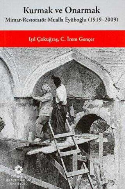 Kurmak ve Onarmak - Isil Cokugras