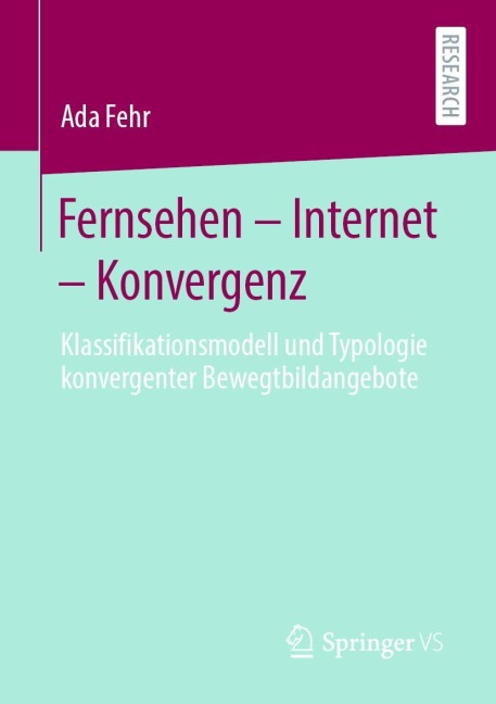 Fernsehen - Internet - Konvergenz - Ada Fehr