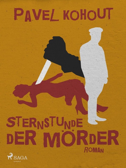 Sternstunde der Mörder - Pavel Kohout