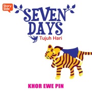 Cover-Bild zum Titel 'Seven Days ¿ Tujuh Hari' von 'Khor Ewe Pin'