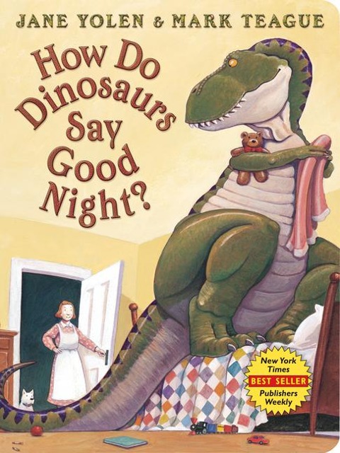 How Do Dinosaurs Say Good Night? (Board Book) - Jane Yolen
