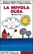 Cover-Bild zum Titel 'La nuvola Olga. Stampatello maiuscolo' von 'Nicoletta Costa'