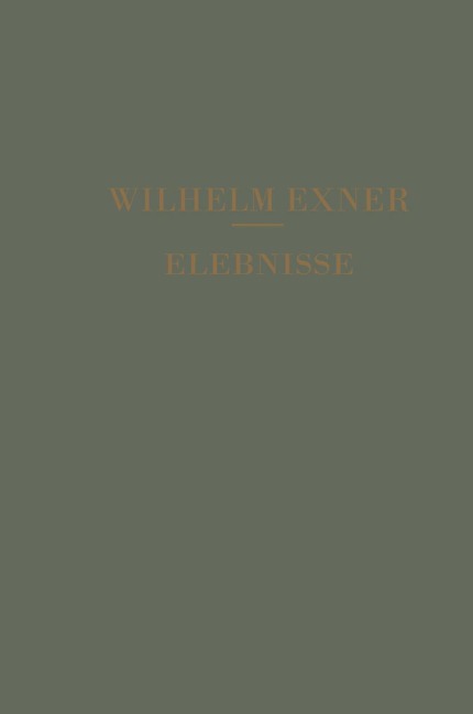 Erlebnisse - Wilhelm Franz Exner