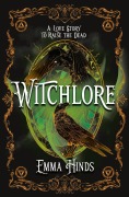 Cover-Bild zum Titel 'Witchlore' von 'Emma Hinds'