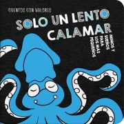 Cover-Bild zum Titel 'Solo Un Lento Calamar / Just One Slow Squid' von 'Mar Romera'