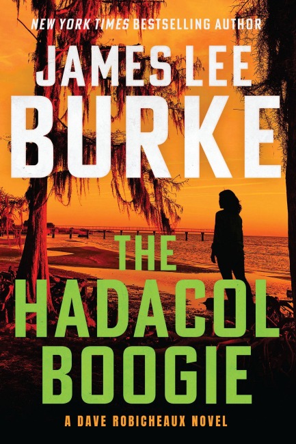 The Hadacol Boogie - James Lee Burke