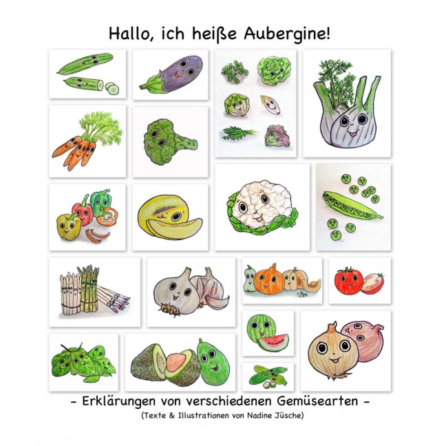 Hallo, ich heiße Aubergine! - Nadine Jüsche
