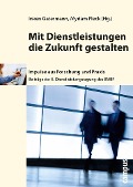 Cover-Bild zum Titel 'Mit Dienstleistungen die Zukunft gestalten' von ''